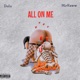 All On Me feat MirRaww Single