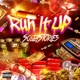 Run It Up Single