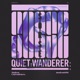 Quiet Wanderer EP
