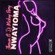 Nwayioma feat DJ Mickey Perry Single