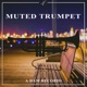 Muted Trumpet Single