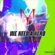 WE NEED A HERO feat ミオヤマザキ Single