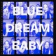 Blue Dream Baby feat Kacey Musgraves Single