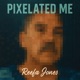 Pixelated Me Single
