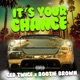 Its Your Chance feat Bootie Brown Single
