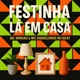 Festinha La em Casa Single