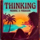 Thinkin feat The01Paragon Single