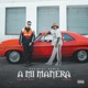 A Mi Manera Remix Single