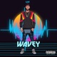 Wavey Single