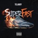 Super Fast Single