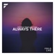 Always There Single