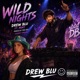 Wild Nights feat Miny Single