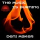 The Music is Burning Single