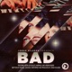 Bad feat Jordan Rudess Anomalie Justin Lee Schultz Single