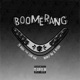 Boomerang feat Star G4A Money Mu Reddo Single