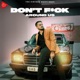 Don t F k Around Us Single
