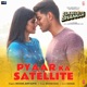 Pyaar Ka Satellite From Satellite Shankar Single