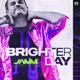 Brighter Day Single