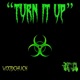 Turn It Up Single