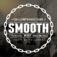 Smooth feat M Dot Chillow Single