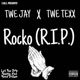 Rocko R I P feat TWE TEXX Single