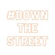 Down the Street Single