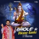Bhole De Diwane Banke Single