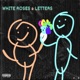 White Roses Letters feat Razonic Single