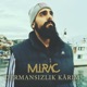 Dermansızlık Karım Single