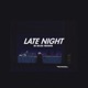 Late Night Single