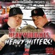 The Heavyweights Heavy Hitters