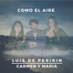 Como el aire Single