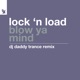 Blow Ya Mind DJ Daddy Trance Remix Single