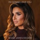 I m Gonna Love You Single