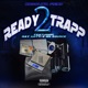 READY 2 TRAPP feat Ray Gotti MR BOUNCE Single