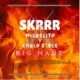 Skrrr feat BIG MANE Single
