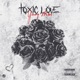 Toxic Love Single