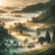 Veil of the Morning Mist Single