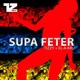 Supa Feter Single