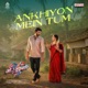Ankhiyon Mein Tum From Oh Sukumari Hindi Single