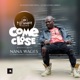 Come Closer feat Shatta Rako Major Benzy Single