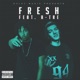 Fresh feat A Tre Single