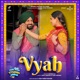 Vyah From Yaar Mera Titliaan Warga Single