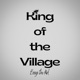 King of the Village Single