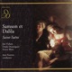 Saint Saëns Samson Et Dalila