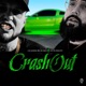 Crash Out feat Dub Deezy Single