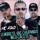 Lembrete Vai Chupando Meu Cacete feat Polo na Base MC Urubuzinho Single