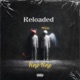 Reloaded Single