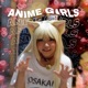Anime Girls feat Thier Daphiannx Single