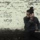 Noir Single